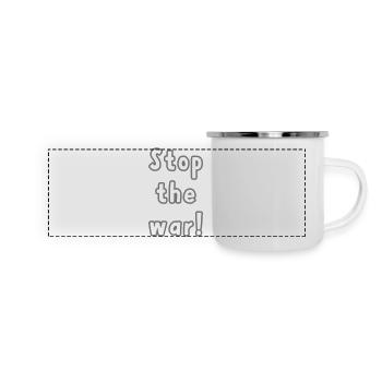 Arrêtez la guerre. - Mug panoramique émaillé - blanc - Devant