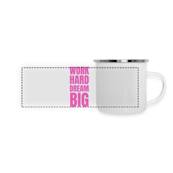 Motivation Work Hard Dream Groß neon pink - Panorama Emaille-Tasse - Weiß - Vorne
