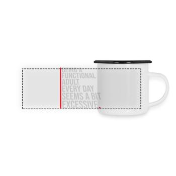 Being A Functional Adult Every Day Seems Excessive - Panoramic Camper Mug - white/black - Front