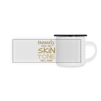Schönheit kennt keinen Hautfarbton - Panorama Emaille-Tasse - Weiß/Schwarz - Vorne