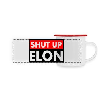 shut up elon - Panorama Emaille-Tasse - Weiß/Rot - Vorne
