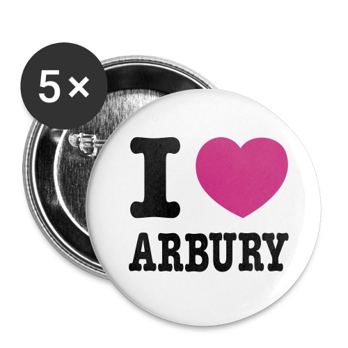 I Love Arbury - Buttons small 1''/25 mm (5-pack)