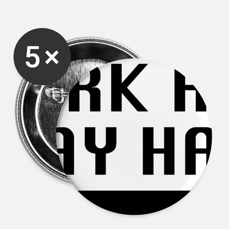 Work Hard. Play Hard. (Schwarz) - Buttons klein 25 mm (5er Pack) - Weiß