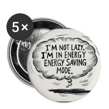 I'm not lazy, I'm in power saving mode - Buttons small 1''/25 mm (5-pack) - white - Front