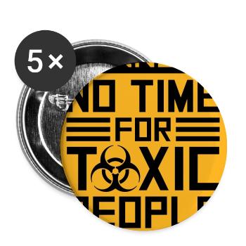 No Time Toxic People Boundaries Self Care Saying - Buttons small 1''/25 mm (5-pack) - white - Front