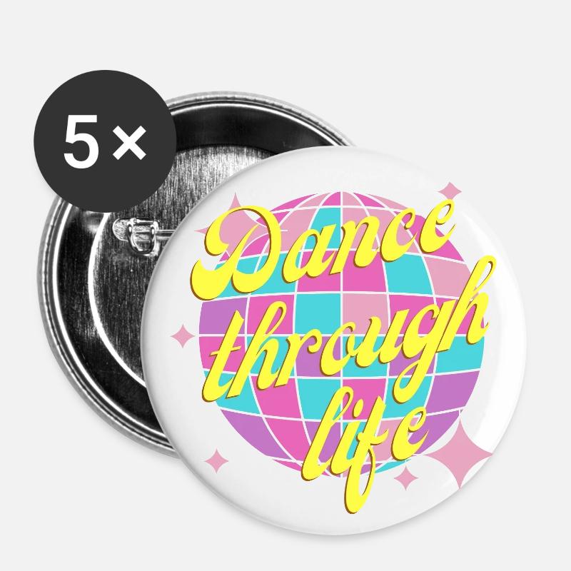 Dance through life pink yellow Dance through life - Buttons small 1''/25 mm (5-pack) - white