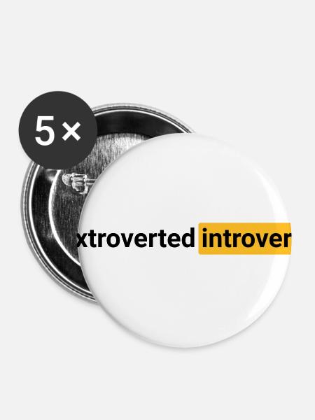Extroverted introvert (black) - Buttons klein 25 mm (5er Pack) - Weiß