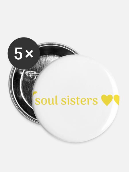 Freunde- Soul Sisters - Buttons klein 25 mm (5er Pack) - Weiß