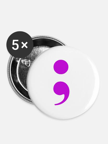 Semikolon - Hoffnung und Lebensfreude - Buttons klein 25 mm (5er Pack) - Weiß