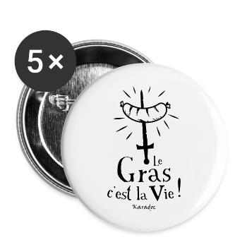 Le Gras c'est la Vie ! Karadoc - Lot de 5 petits badges (25 mm) - blanc - Devant