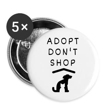 adopt, don´t shop - love of animals / pets - Buttons small 1''/25 mm (5-pack) - white - Front