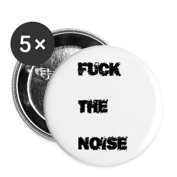 Fuck the noise - Buttons klein 25 mm (5er Pack) - Weiß - Vorne