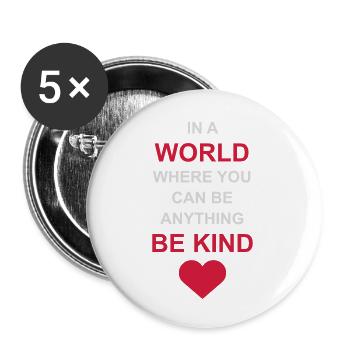 you can be kind - Buttons klein 25 mm (5er Pack) - Weiß - Vorne