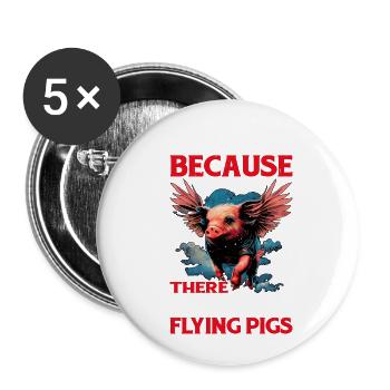 On m’a dit qu’il y aurait des cochons volants 1957 - Lot de 5 petits badges (25 mm) - blanc - Devant