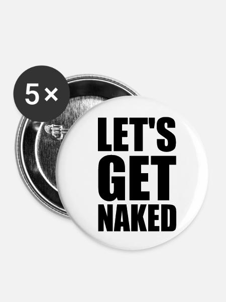 Let's get naked - Buttons klein 25 mm (5er Pack) - Weiß