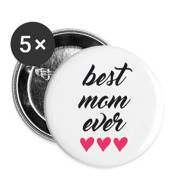 Best Mom Ever - Buttons small 1''/25 mm (5-pack) - white - Front