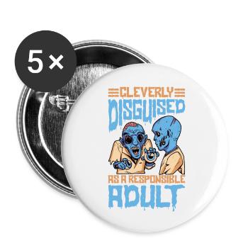 Cleverly Disguised As A Responsible Adult 26 - Buttons klein 25 mm (5er Pack) - Weiß - Vorne