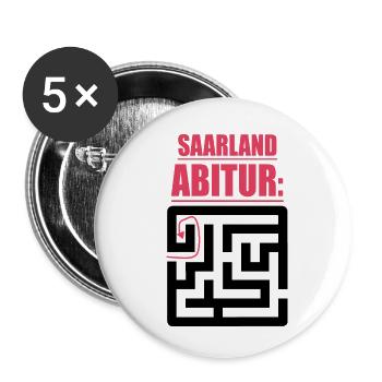 Abitur Abschluss Prüfung Sprüche lustig Saarland - Buttons klein 25 mm (5er Pack) - Weiß - Vorne