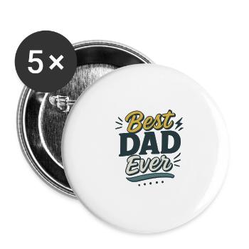 Best Dad ever - Buttons small 1''/25 mm (5-pack) - white - Front