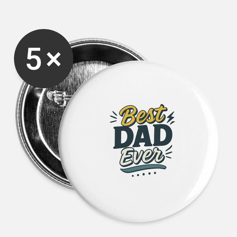 Best Dad ever - Buttons klein 25 mm (5er Pack) - Weiß