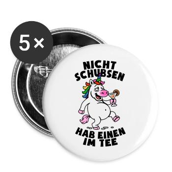  Nicht schubsen hab einen im Tee - Einhorn - saufe - Buttons klein 25 mm (5er Pack) - Weiß - Vorne