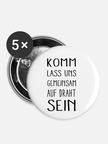 auf Draht sein - Buttons klein 25 mm (5er Pack) - Weiß
