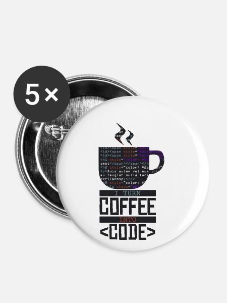 Turn Coffee into Code - Buttons klein 25 mm (5er Pack) - Weiß