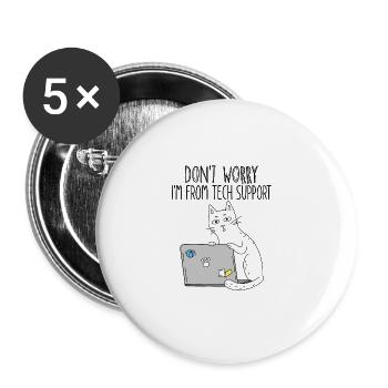 Don't Worry I'm From Tech Support - Buttons small 1''/25 mm (5-pack) - white - Front