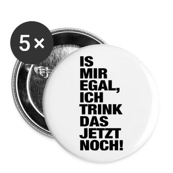 I do not care I drink the alcohol party now - Buttons small 1''/25 mm (5-pack) - white - Front