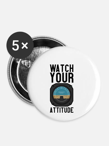 Watch Your Attitude - Buttons klein 25 mm (5er Pack) - Weiß