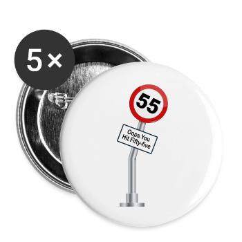 55th Birthday Funny Sayings Humor - Buttons small 1''/25 mm (5-pack) - white - Front