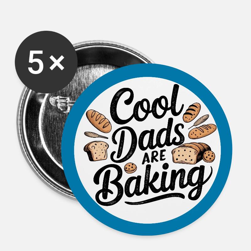 Cool dads bake bread. Cool baker design - Buttons small 1''/25 mm (5-pack) - white
