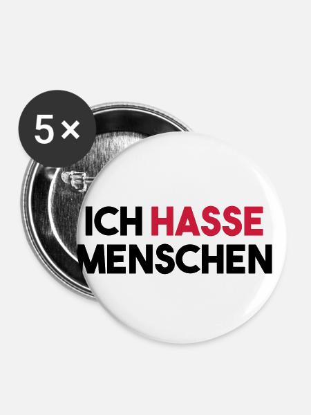 ICH HASSE MENSCHEN - Buttons klein 25 mm (5er Pack) - Weiß
