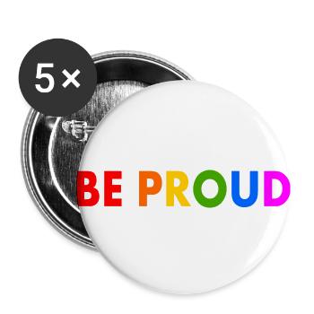 Be proud - Lot de 5 petits badges (25 mm) - blanc - Devant