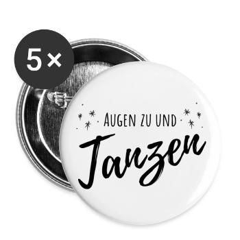 Augen zu und Tanzen - Buttons klein 25 mm (5er Pack) - Weiß - Vorne