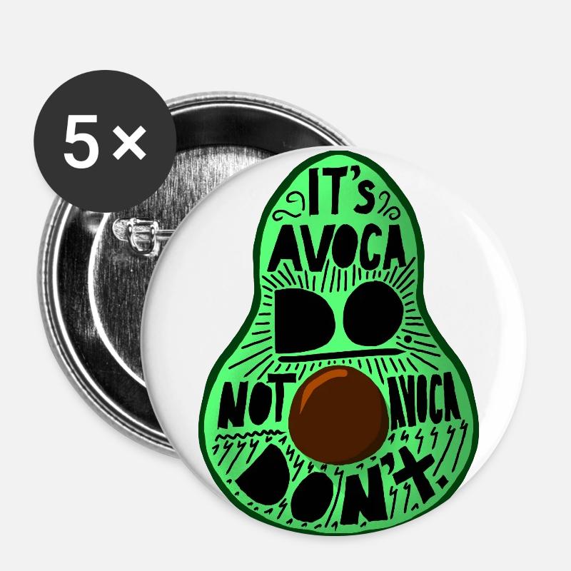 Son AvocaDo, pas AvocaDon´t - Lot de 5 petits badges (25 mm) - blanc