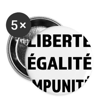Liberté Égalité Impunité - tshirt - Féministe - Lot de 5 petits badges (25 mm) - blanc - Devant