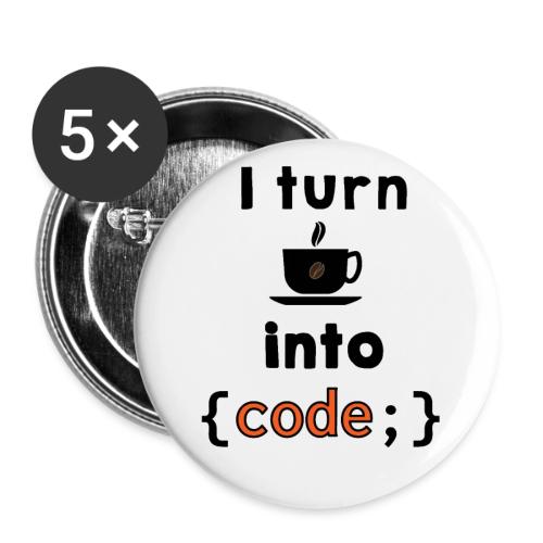 I turn coffee into code - Buttons small 1''/25 mm (5-pack)