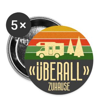 Überall Zuhause - das Statement für Camper - Buttons klein 25 mm (5er Pack) - Weiß - Vorne