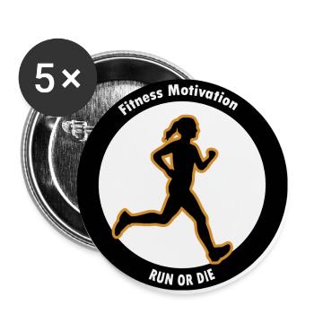Motivation physique. Courir ou mourir - Lot de 5 petits badges (25 mm) - blanc - Devant