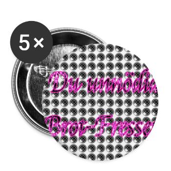 Du unnödia Brot-Fresser - Spruch - Buttons klein 25 mm (5er Pack) - Weiß - Vorne