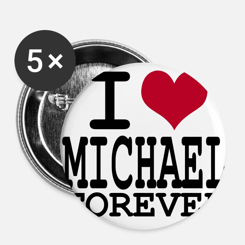 i love michael for ever - Buttons small 1''/25 mm (5-pack) - white