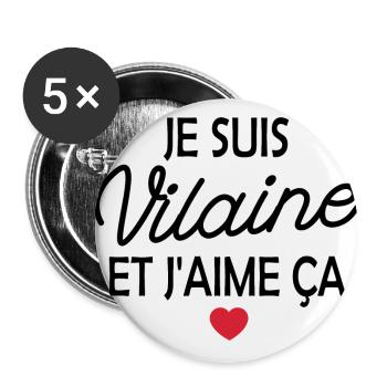 Je suis vilaine - Lot de 5 petits badges (25 mm) - blanc - Devant