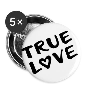 true love wahre Liebe - Buttons klein 25 mm (5er Pack) - Weiß - Vorne