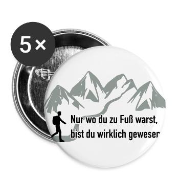 Nur wo du zu Fuß warst - Buttons klein 25 mm (5er Pack) - Weiß - Vorne
