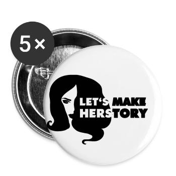 Let's make history herstory ru paul drag race - Buttons klein 25 mm (5er Pack) - Weiß - Vorne