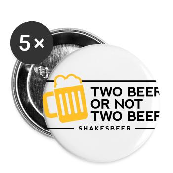 Deux bière ou deux pas de la bière. Shakes bière! - Lot de 5 petits badges (25 mm) - blanc - Devant