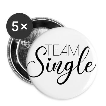 Team Single Spruch Männer Frauen - Buttons klein 25 mm (5er Pack) - Weiß - Vorne