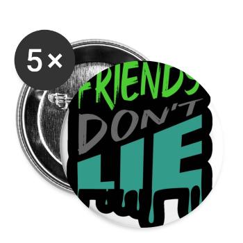Friends don't lie - Buttons small 1''/25 mm (5-pack) - white - Front