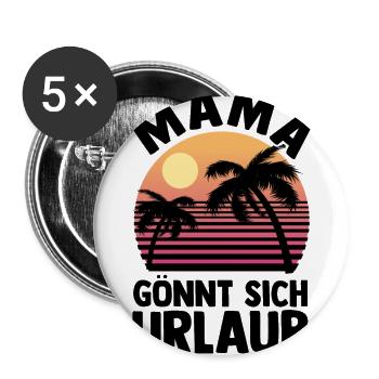 Urlaub Urlauberin Mutter Mama - Buttons klein 25 mm (5er Pack) - Weiß - Vorne